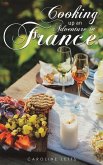 Cooking up an Adventure in France