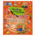 Taco Truck Snack & Find (I Spy with My Little Eye)