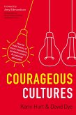 Courageous Cultures