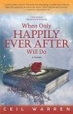 When Only Happily Ever After Will Do