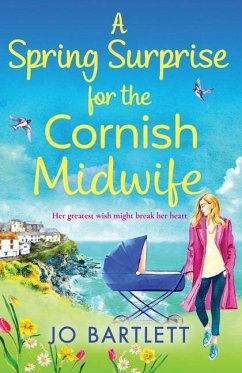 A Spring Surprise for the Cornish Midwife - Jo Bartlett