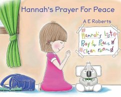 Hannah's Prayer For Peace - Roberts, Anthony E