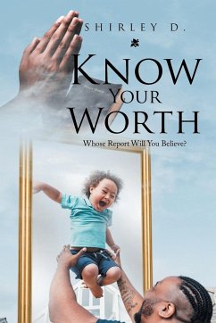 Know Your Worth - D., Shirley