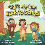 Gigi's Big Day Back to School