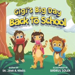 Gigi's Big Day Back to School - Hinds, Jena A.
