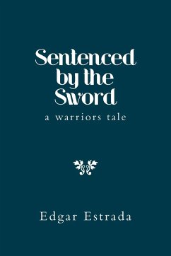 Sentenced by the Sword - Estrada, Edgar