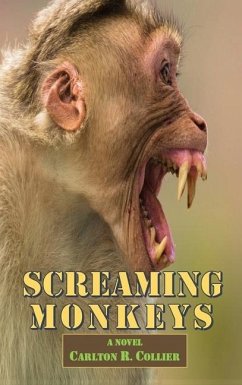 Screaming Monkeys - Collier, Carlton R.