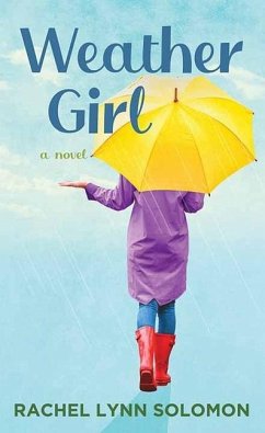 Weather Girl - Solomon, Rachel Lynn