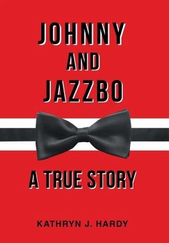 Johnny and Jazzbo - Hardy, Kathryn J.