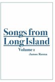 Songs from Long Island: Volume 1