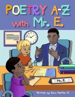 Poetry A-Z with Mr. E - Keiffer, Ebria D.