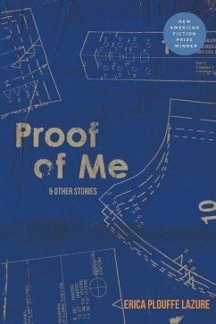 Proof of Me and Other Stories - Lazure, Erica Plouffe