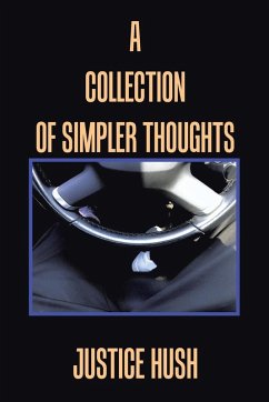 A Collection of Simpler Thoughts - Hush, Justice