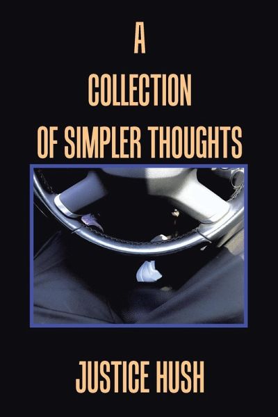 A Collection of Simpler Thoughts A Collection of Simpler Thoughts