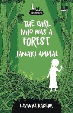 The Girl Who Was a Forest: Janaki Ammal - Karthik, Lavanya