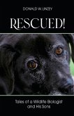 Rescued!: Tales of a Wildlife Biologist and His Sons