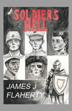 A Soldier's Hell - Flaherty, James J.