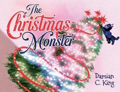 The Christmas Monster - King, Damian C.