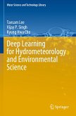 Deep Learning for Hydrometeorology and Environmental Science