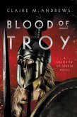 Blood of Troy (eBook, ePUB)