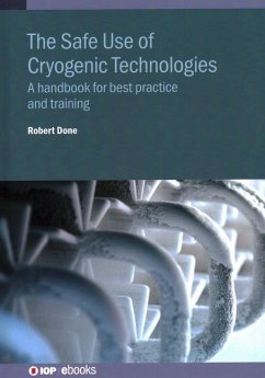 The Safe Use of Cryogenic Technologies - Done, Robert