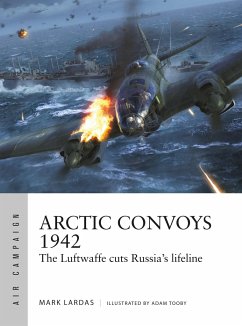 Arctic Convoys 1942 - Lardas, Mark