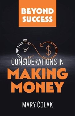 Considerations in Making Money - Colak, Mary