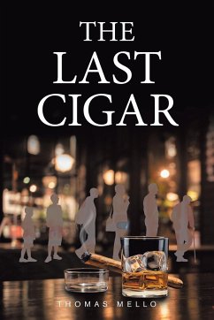 The Last Cigar - Mello, Thomas