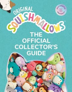 Squishmallows: The Official Collector's Guide - Collins, Bernie