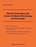 Relevant Examinations with Answers for Medical Microbiology and Immunology