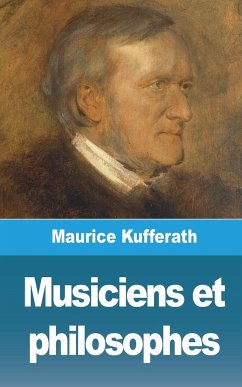 Musiciens et philosophes - Kufferath, Maurice