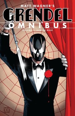 Grendel Omnibus Volume 1: Hunter Rose (Second Edition) - Wagner, Matt; Wagner, Matt; Sale, Tim