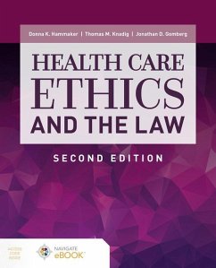 Health Care Ethics and the Law - Hammaker, Donna K; Knadig, Thomas M; Gomberg, Jonathan D