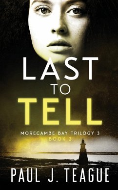 Last To Tell - Teague, Paul J