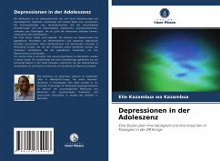 Depressionen in der Adoleszenz - Kazambua wa Kazambua, Elie