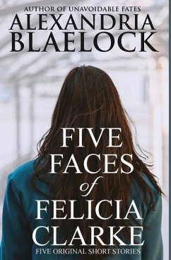 Five Faces of Felicia Clarke - Blaelock, Alexandria