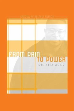 From Pain to Power: Special Re-Release Edition - Moss, Kita