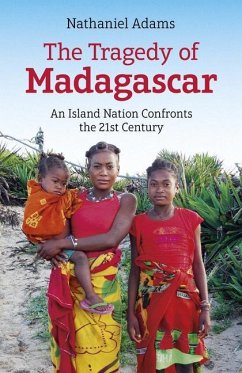 Tragedy of Madagascar, The - Adams, Nathaniel