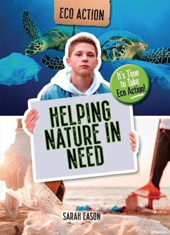 Helping Nature in Need - Eason, Sarah