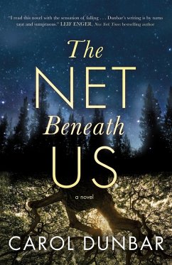 The Net Beneath Us - Dunbar, Carol