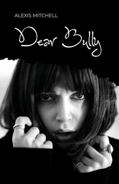 Dear Bully - Mitchell, Alexis