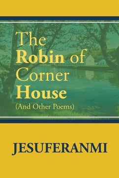 The Robin of Corner House - Jesuferanmi