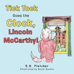 Tick Tock Goes the Clock, Lincoln Mccarthy!