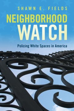 Neighborhood Watch - Fields, Shawn E.