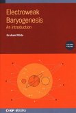 Electroweak Baryogenesis (Second Edition)