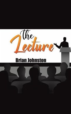 The Lecture - Johnston, Brian