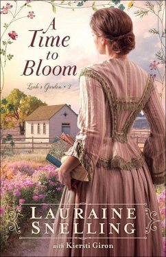 A Time to Bloom - Snelling, Lauraine