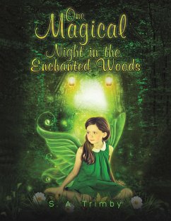 One Magical Night in the Enchanted Woods - Trimby, S. A.