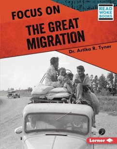 Focus on the Great Migration - Tyner, Artika R