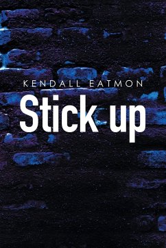 Stick Up - Eatmon, Kendall